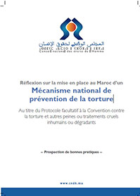 Réflexion sur la mise en place au Maroc d’un Mécanisme national de prévention de la torture